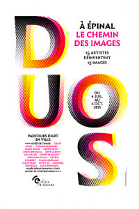 Le Chemin Des Images | Duos 2015. Du 4 juillet au 4 octobre 2015 à Épinal. Vosges. 